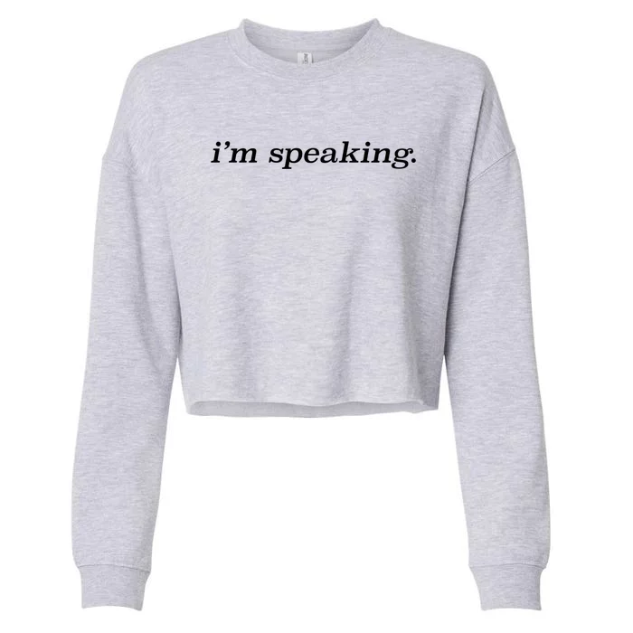 Kamala Harris IM Speaking Pro Biden Anti Trump Gift Cropped Pullover Crew