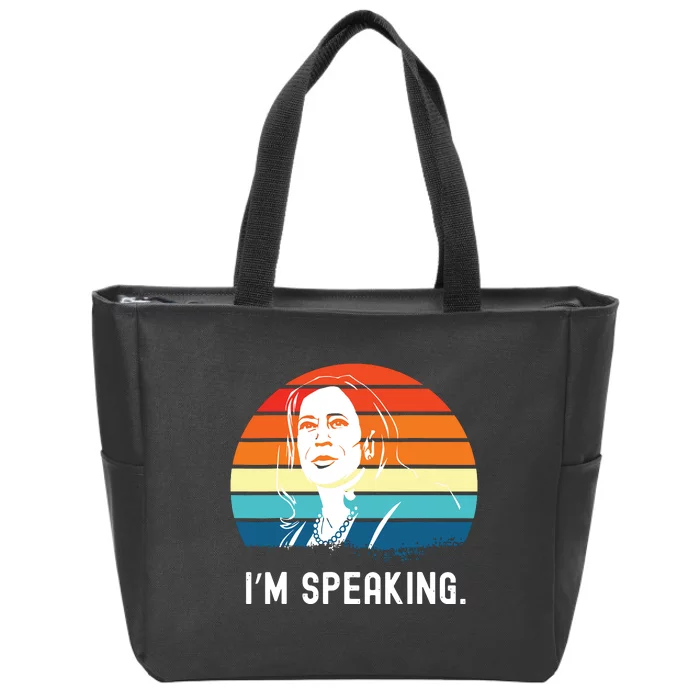 Kamala Harris Im Speaking Madam Vice President Zip Tote Bag