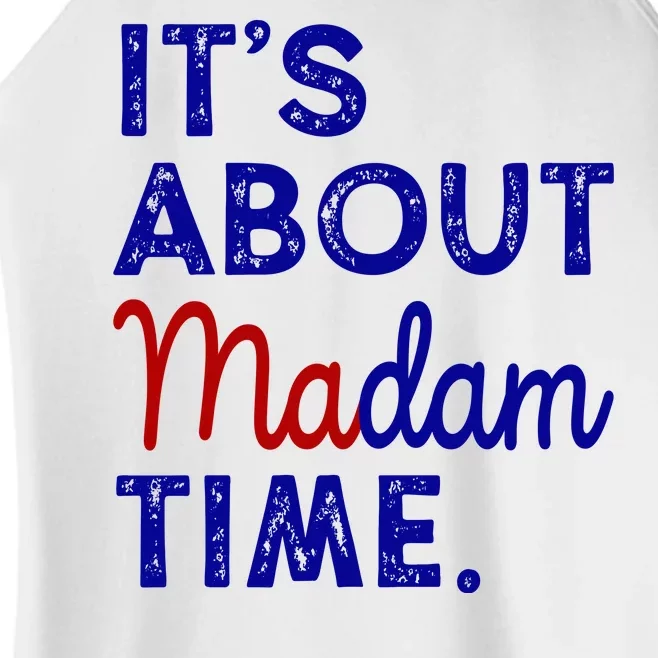 Kamala Harris Its About Madam Time 2024 Election Women’s Perfect Tri Rocker Tank