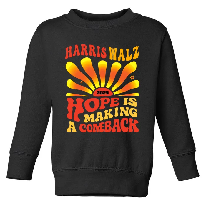 Kamala Hope Is Making A Comeback Groovy Toddler Sweatshirt