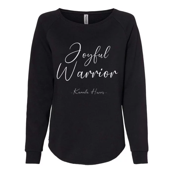 Kamala Harris Joyful Warrior Kamala Harris 2024 Womens California Wash Sweatshirt