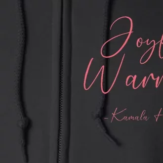 Kamala Harris Joyful Warrior Kamala Harris 2024 Full Zip Hoodie