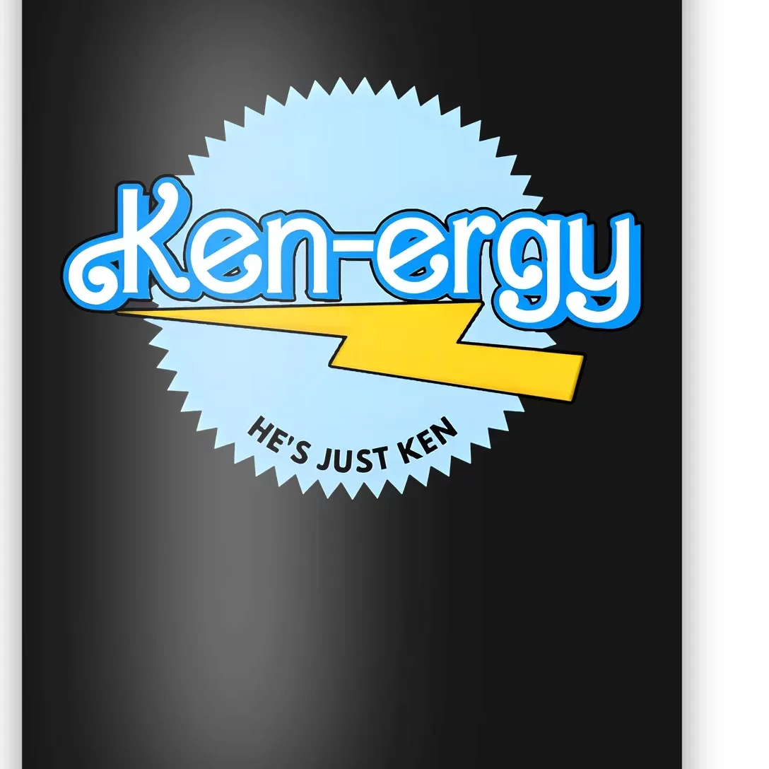 Kenergy Hes Just Ken Inspired By Barb!e Movie Kenergy Bar Bie Poster