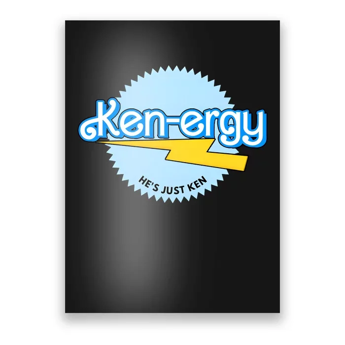 Kenergy Hes Just Ken Inspired By Barb!e Movie Kenergy Bar Bie Poster