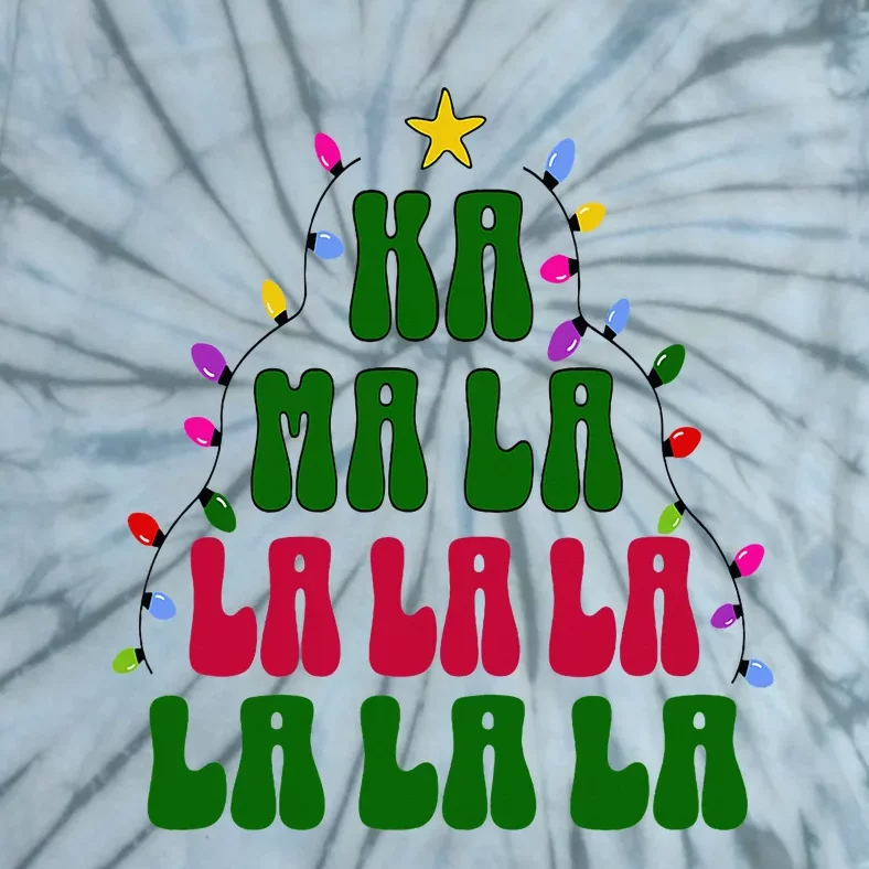 Kamala Harris Ka Ma La La La Christmas Tree Xmas Carol Tie-Dye T-Shirt