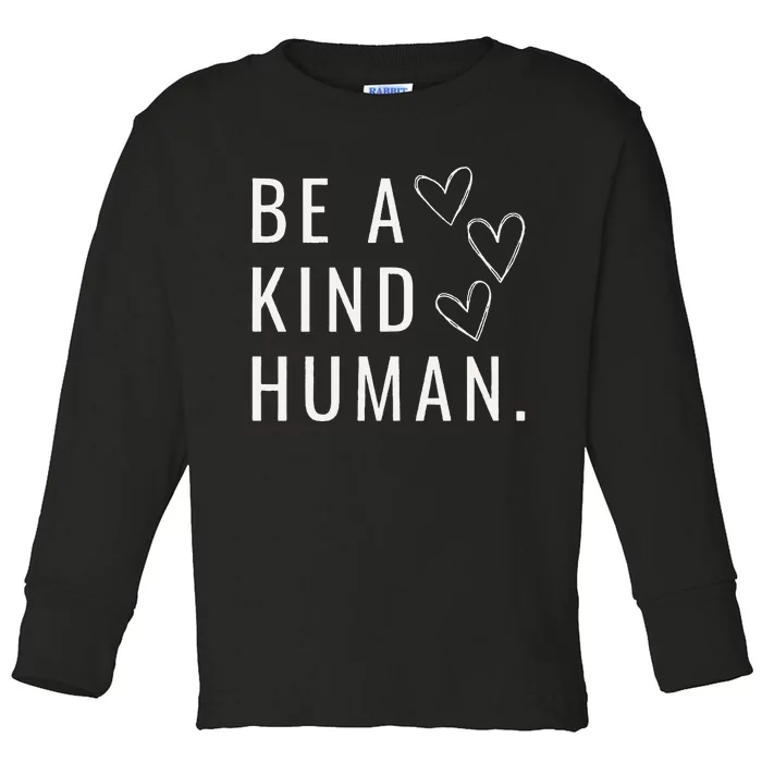 Kind Human Toddler Long Sleeve Shirt