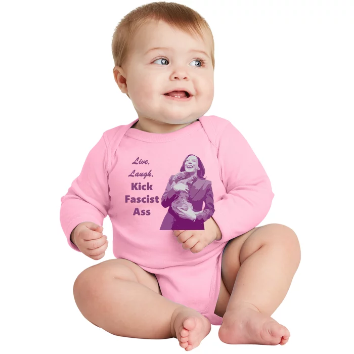 Kamala Harris Live Laugh Kick Fascist Ass Baby Long Sleeve Bodysuit