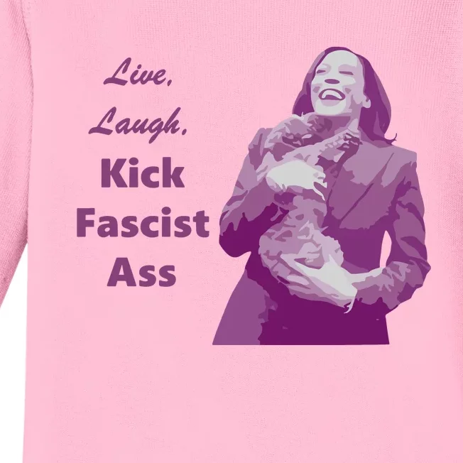 Kamala Harris Live Laugh Kick Fascist Ass Baby Long Sleeve Bodysuit