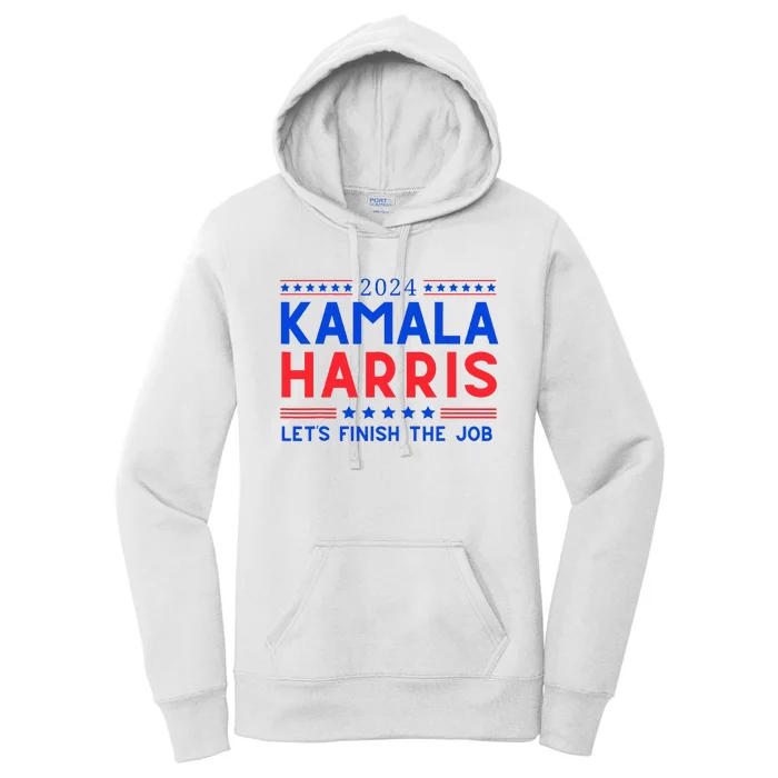 Kamala Harris LetS Finish The Job 2024 Women's Pullover Hoodie