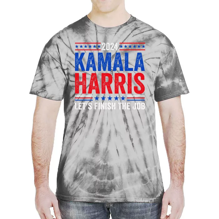 Kamala Harris LetS Finish The Job President 2024 Election Tie-Dye T-Shirt