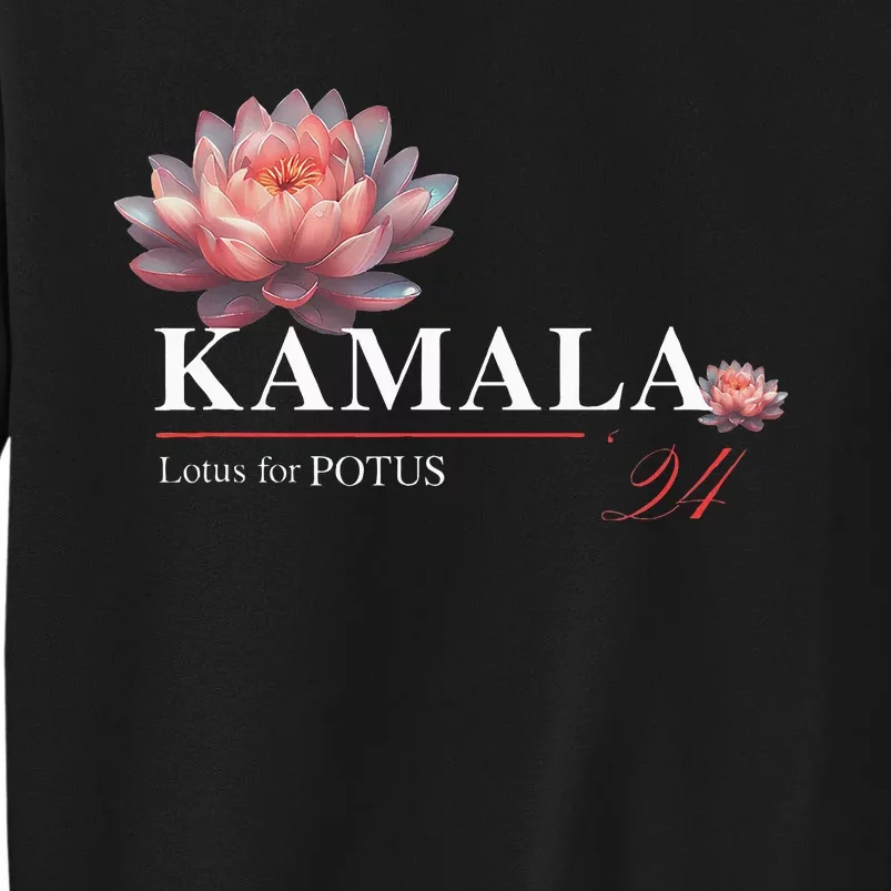 Kamala Harris Lotus Rainbow Floral 2024 President Tall Sweatshirt