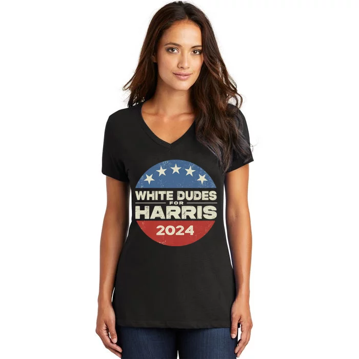 Kamala Harris Lovers 2024 White Dudes For Harris Kamala 2024 Women's V-Neck T-Shirt