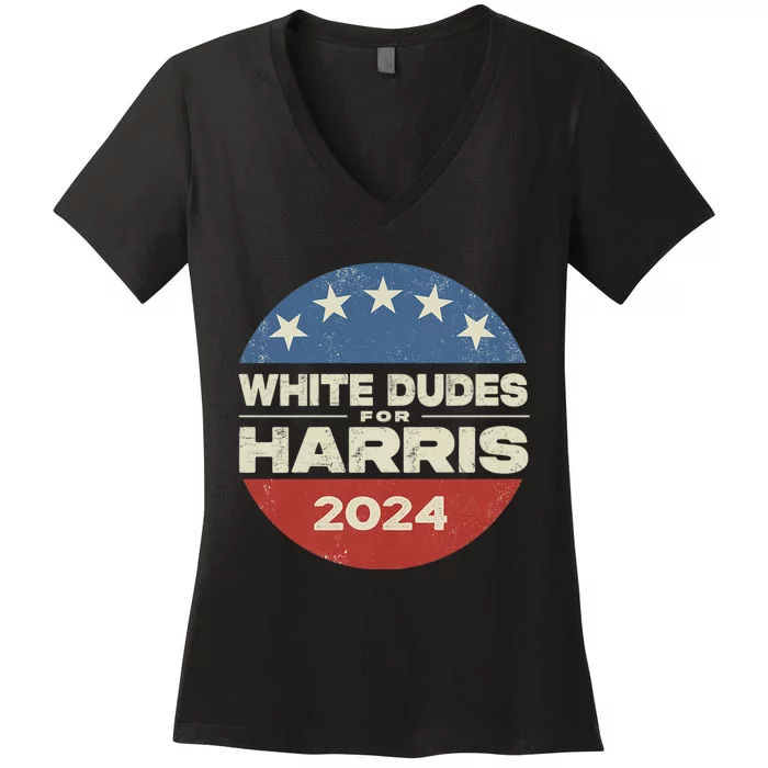 Kamala Harris Lovers 2024 White Dudes For Harris Kamala 2024 Women's V-Neck T-Shirt