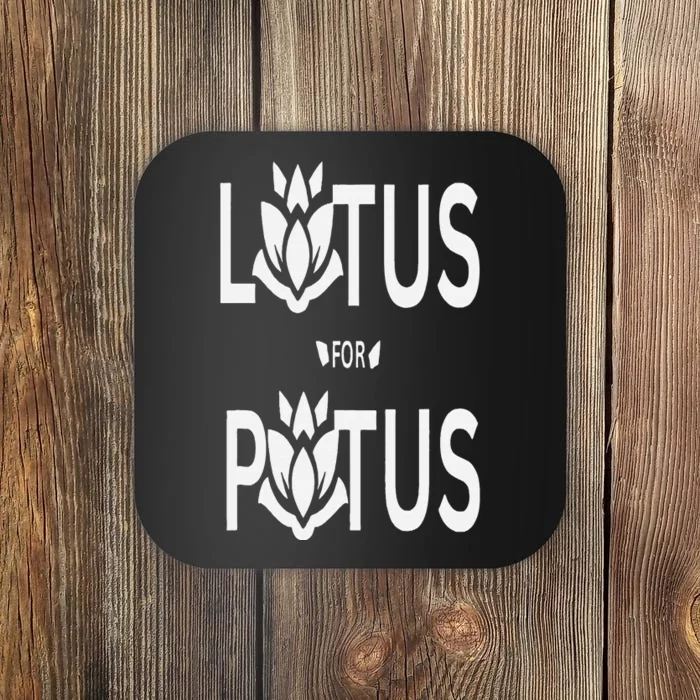 Kamala Harris Lotus For Potus Coaster