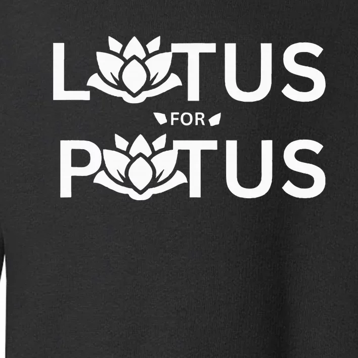 Kamala Harris Lotus For Potus Toddler Sweatshirt