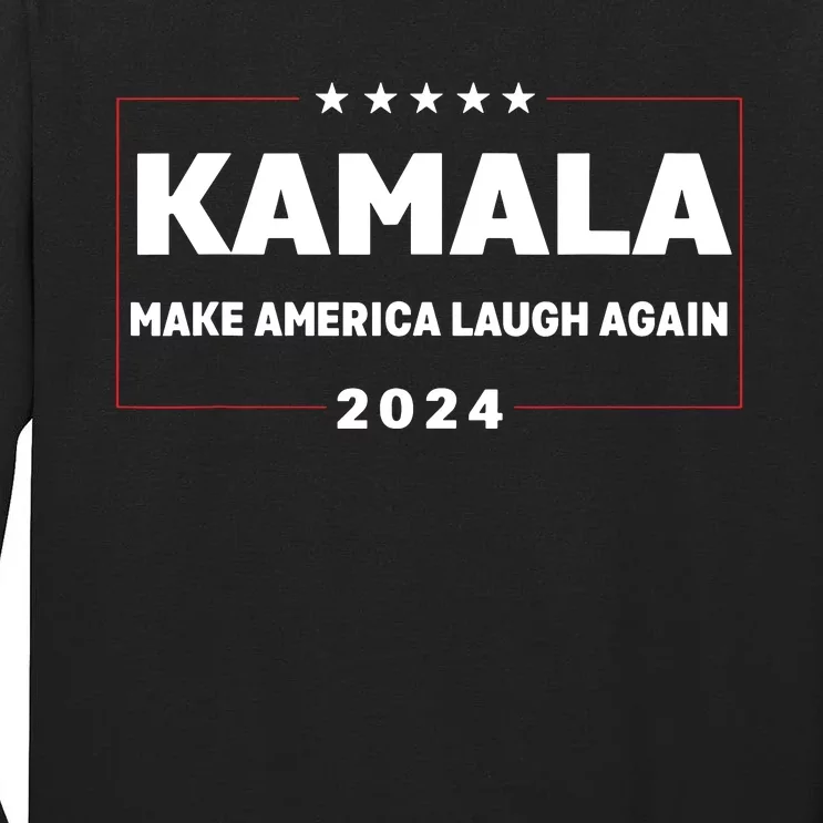 Kamala Harris Make America Laugh Again American Flag 2024 Tall Long Sleeve T-Shirt