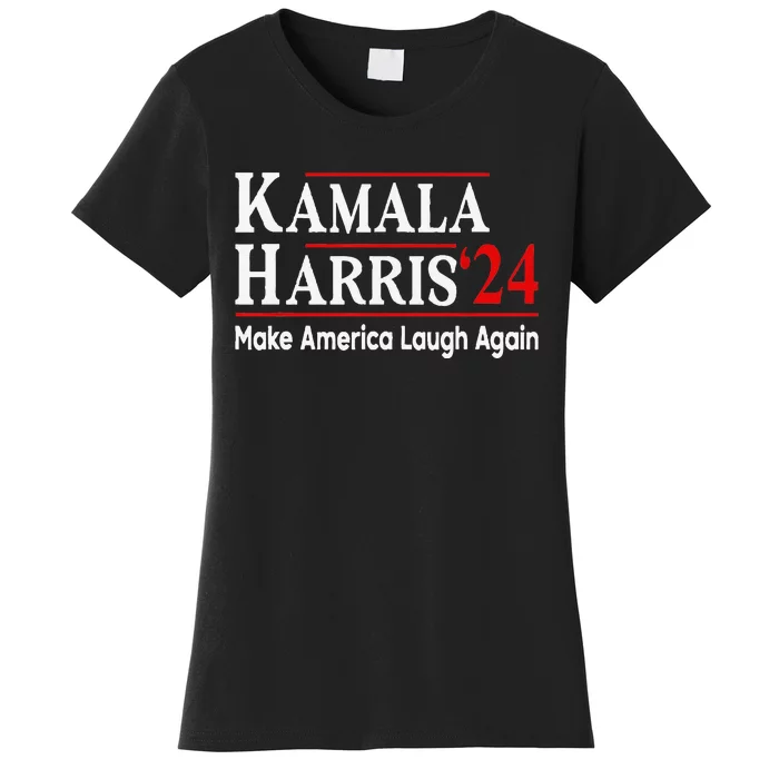 Kamala Harris Make America Laugh Again Women's T-Shirt