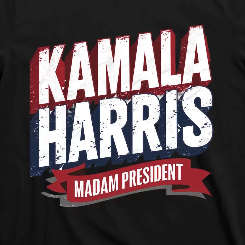 Kamala Harris Madam President T-Shirt