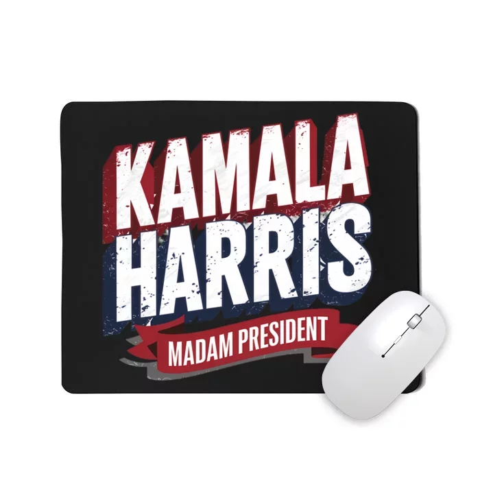 Kamala Harris Madam President Mousepad