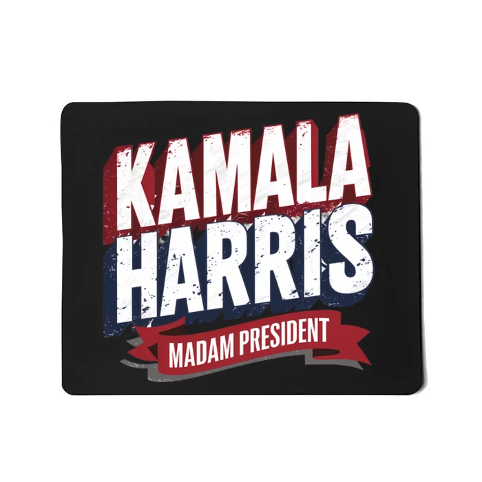 Kamala Harris Madam President Mousepad