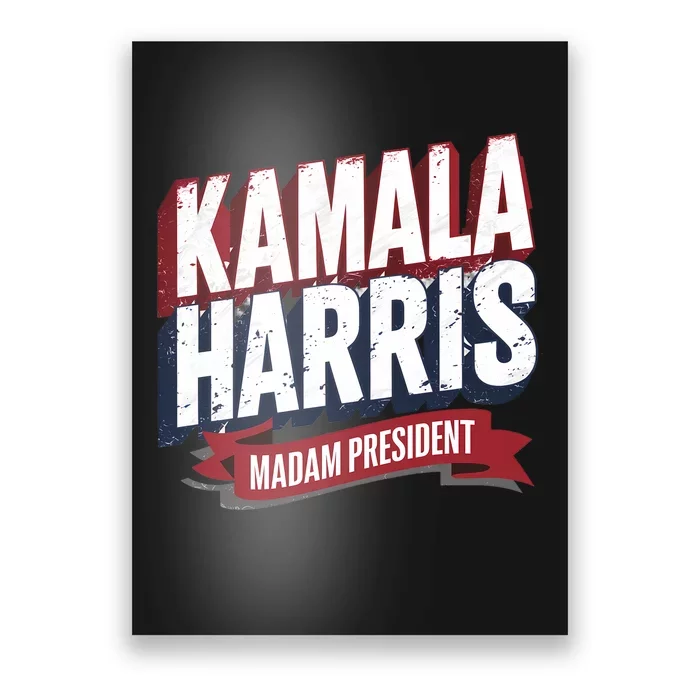 Kamala Harris Madam President Poster