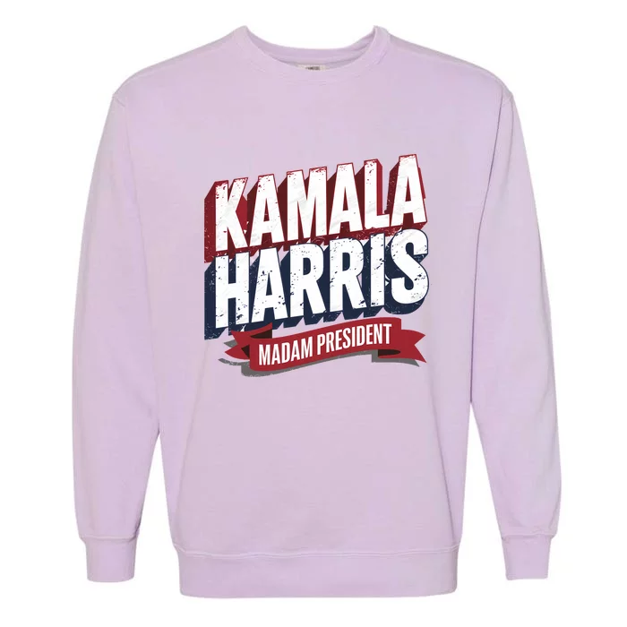 Kamala Harris Madam President Garment-Dyed Sweatshirt