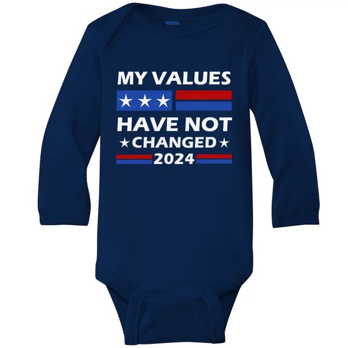 Kamala Harris My Values Have Not Changed Baby Long Sleeve Bodysuit