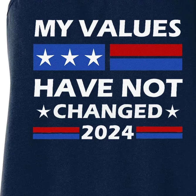 Kamala Harris My Values Have Not Changed Women's Racerback Tank