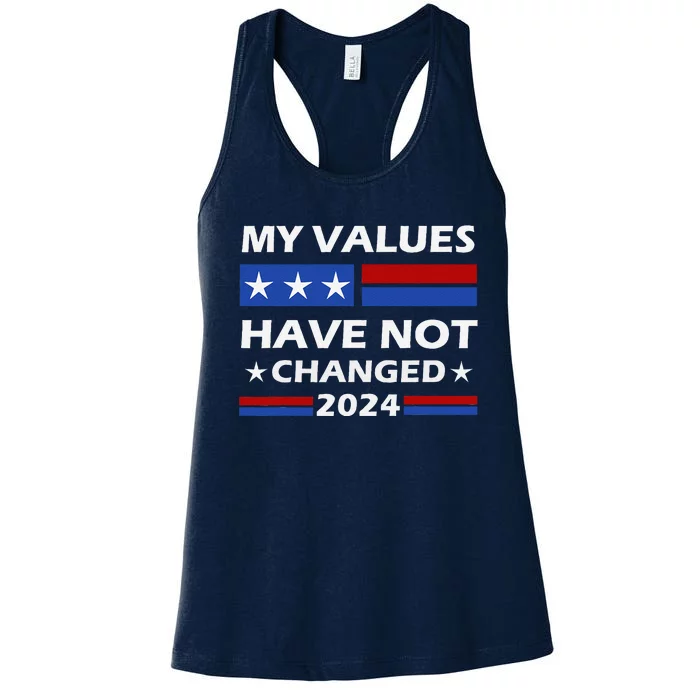 Kamala Harris My Values Have Not Changed Women's Racerback Tank