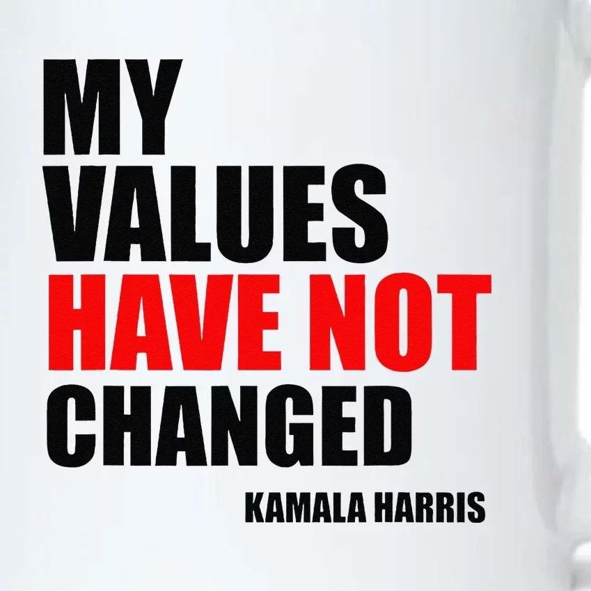 Kamala Harris My Values Have Not Changed Black Color Changing Mug