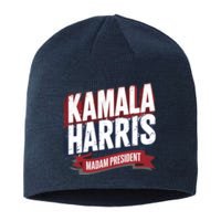 Kamala Harris Madam President Front And Back Sustainable Beanie