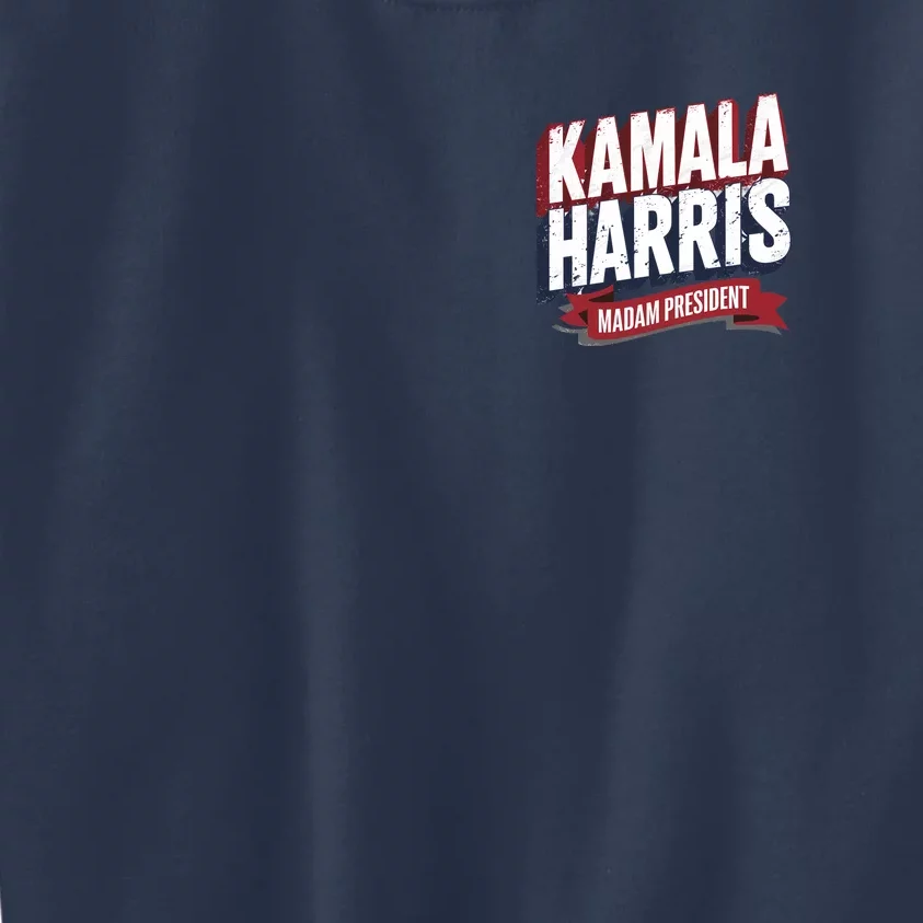 Kamala Harris Madam President Front And Back Front & Back Kids Sweatshirt