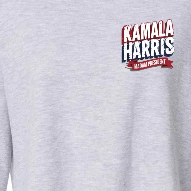 Kamala Harris Madam President Front And Back Front & Back Cropped Pullover Crew