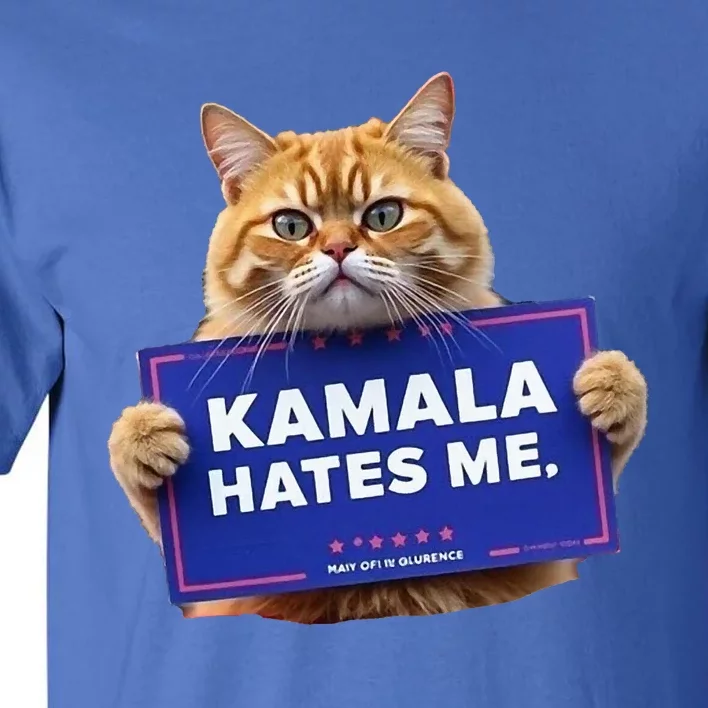 Kamala Hates Me Funny Political Tall T-Shirt