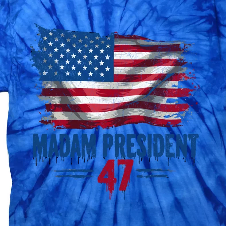 Kamala Harris Madam President 2024 Usa Flag Democratic Gift Tie-Dye T-Shirt