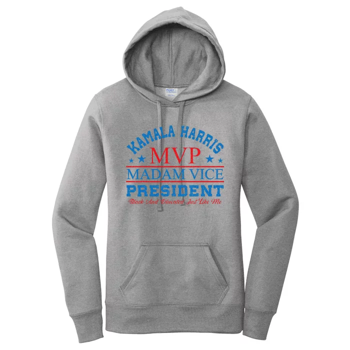 Kamala Harris Mvp Madam Vice President Black And Educated Women's Pullover Hoodie