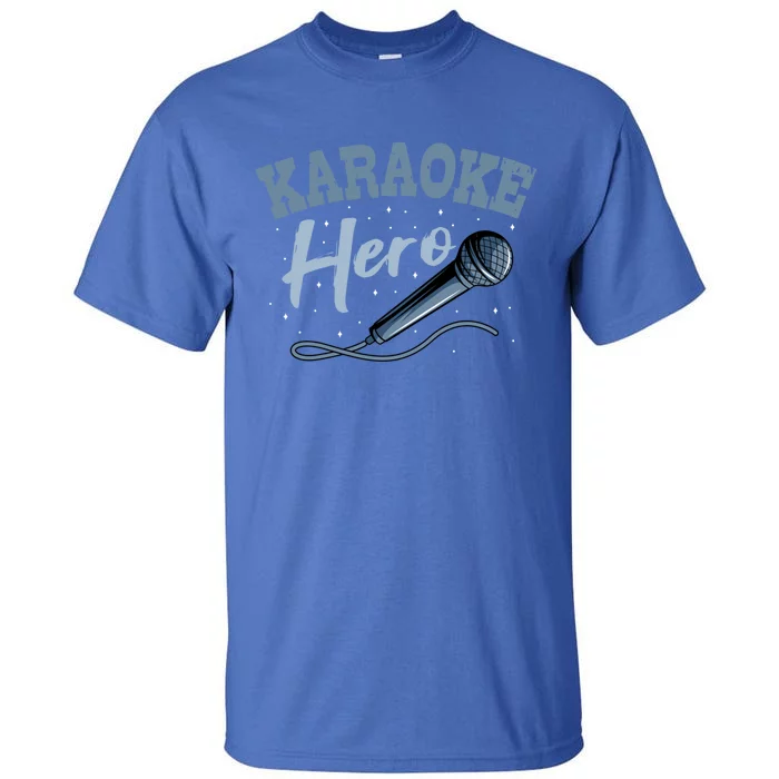 Karaoke Hero Microphone Singer Ktv Music Lover Great Gift Tall T-Shirt