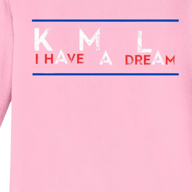 Kamala Harris Mlk Kml I Have A Dream Election President King Baby Long Sleeve Bodysuit