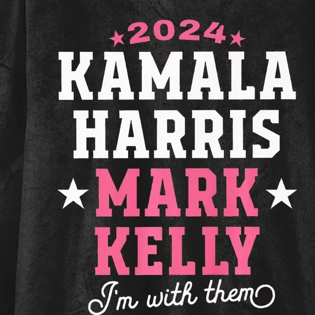 Kamala Harris Mark Kelly 2024 Hooded Wearable Blanket