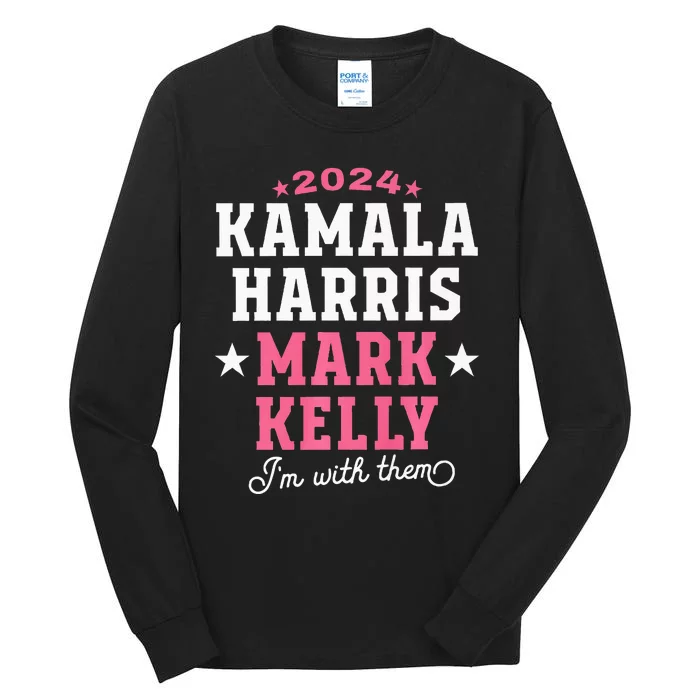 Kamala Harris Mark Kelly 2024 Tall Long Sleeve T-Shirt