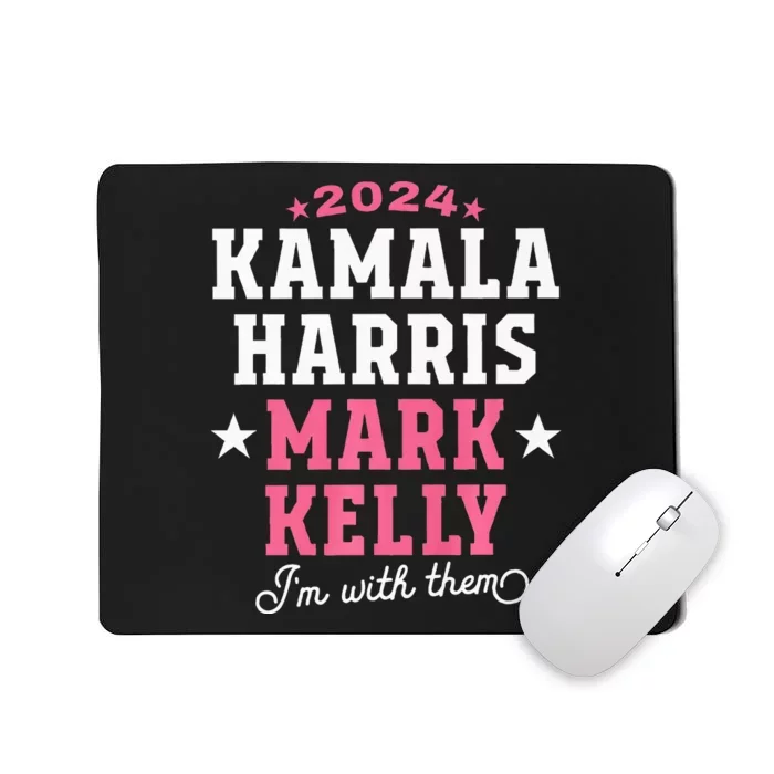 Kamala Harris Mark Kelly 2024 Mousepad