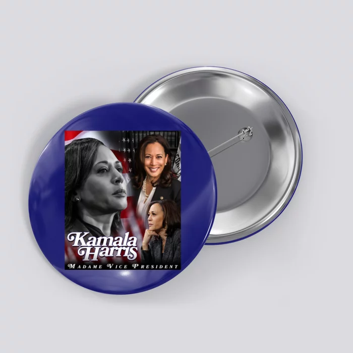 Kamala Harris Madame Vice President Funny Gift And Gift Button