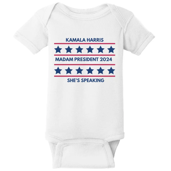 Kamala Harris Madam President 2024 SheS Speaking Baby Bodysuit