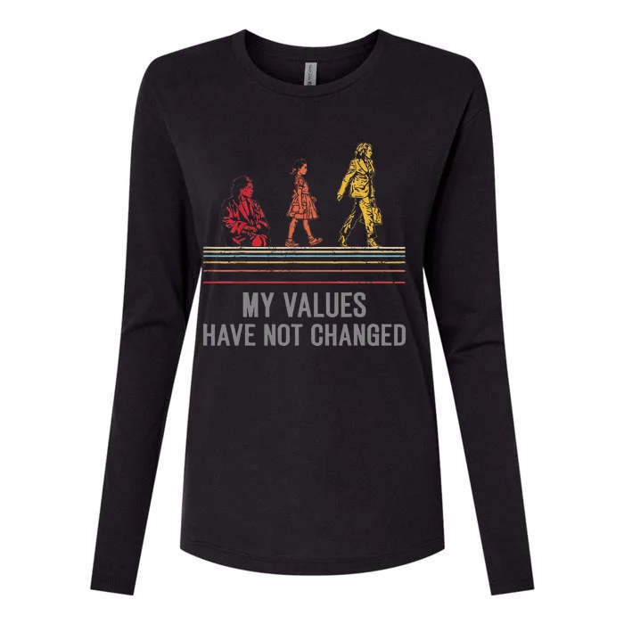 Kamala Harris My Values Have Not Changed President 47th 2024 Womens Cotton Relaxed Long Sleeve T-Shirt