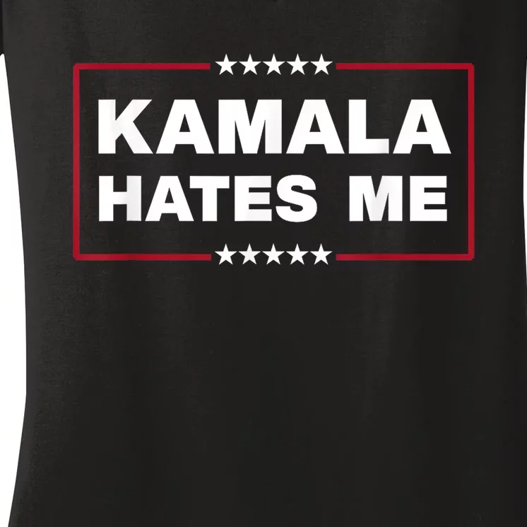 Kamala Hates Me Trump 2024 American Elections Women's V-Neck T-Shirt