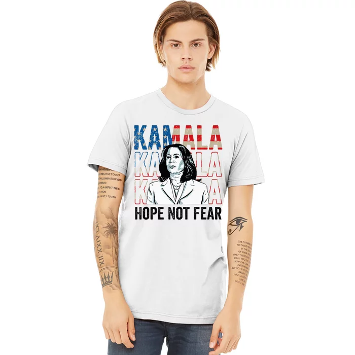 Kamala Hope Not Fear Kamala Harris Premium Premium T-Shirt