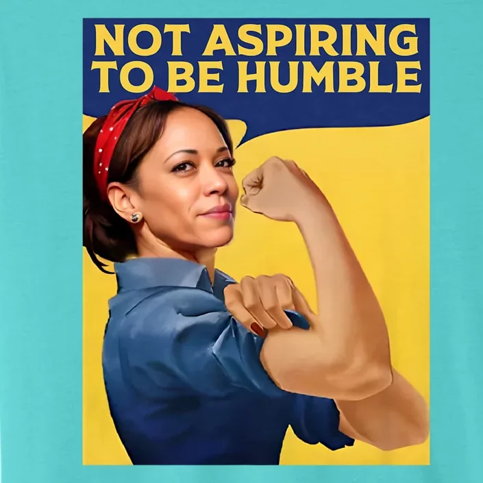 Kamala Harris Not Aspiring To Be Humble ChromaSoft Performance T-Shirt