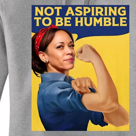 Kamala Harris Not Aspiring To Be Humble Women's Pullover Hoodie