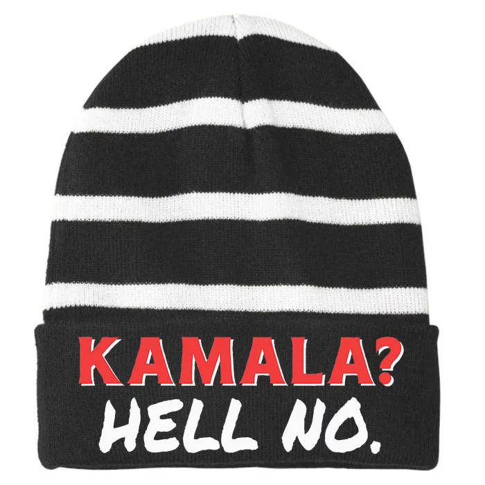 Kamala Hell No. Hard Pass On Kamala Harris As President Striped Beanie with Solid Band