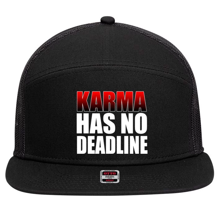 Karma Has No Deadline 7 Panel Mesh Trucker Snapback Hat